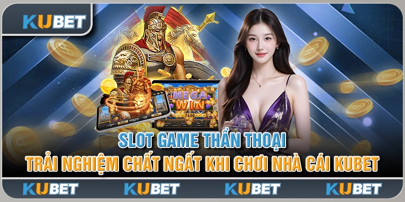 Slot Game Thần Thoại