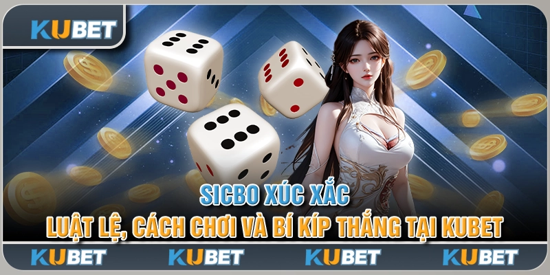 Sicbo Xúc Xắc