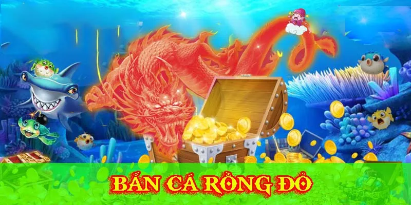 Khám phá sảnh Bắn Cá Rồng Đỏ cùng thương hiệu 33WIN